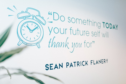 "Do Something today your future self will thank you for" quote